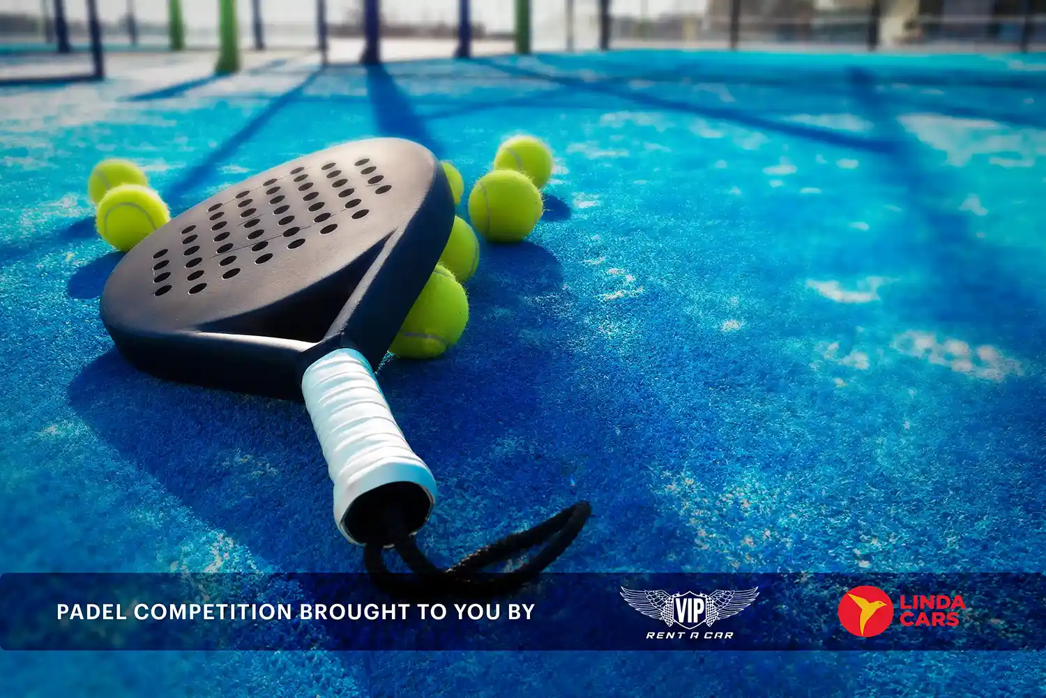 Driving the Padel Experience – Padel Competition Brought to You by VIP Rent a Car with Linda Cars